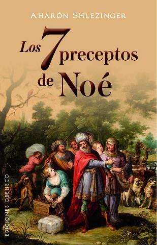 LOS 7 PRECEPTOS DE NOÉ | 9788491113812 | SHLEZINGER, AHARÓN | Llibres Parcir | Librería Parcir | Librería online de Manresa | Comprar libros en catalán y castellano online