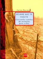 DEJAME QUE TE CUENTE | 9788434871663 | CARLOS REVIEJO | Llibres Parcir | Llibreria Parcir | Llibreria online de Manresa | Comprar llibres en català i castellà online