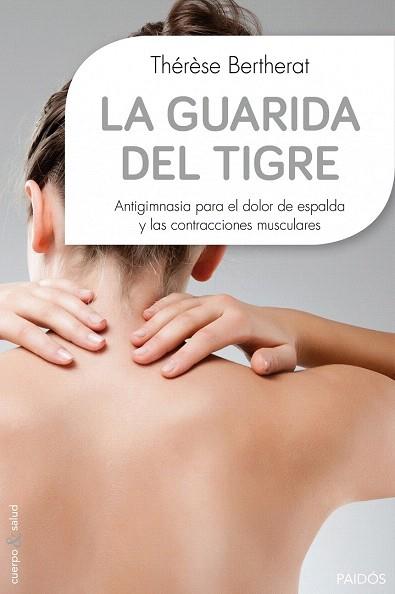 LA GUARIDA DEL TIGRE | 9788449330117 | THÉRÈSE BERTHERAT | Llibres Parcir | Llibreria Parcir | Llibreria online de Manresa | Comprar llibres en català i castellà online