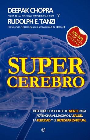 SUPERCEREBRO | 9788499706184 | CHOPRA, DEEPAK/TANZI, RUDOLPH E. | Llibres Parcir | Llibreria Parcir | Llibreria online de Manresa | Comprar llibres en català i castellà online