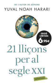 21 LLIÇONS PER AL SEGLE XXI | 9788417423711 | NOAH HARARI, YUVAL | Llibres Parcir | Llibreria Parcir | Llibreria online de Manresa | Comprar llibres en català i castellà online