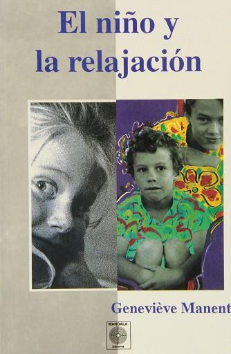 NIÑO Y LA RELAJACIÓN, EL | 9788486961466 | MANENT, GENEVIEVE | Llibres Parcir | Llibreria Parcir | Llibreria online de Manresa | Comprar llibres en català i castellà online