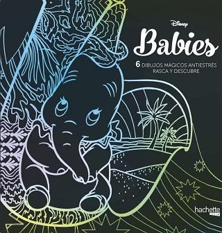 DISNEY BABIES. 6 DIBUJOS MÁGICOS: RASCA Y DESCUBRE | 9788417240684 | VARIOS AUTORES | Llibres Parcir | Llibreria Parcir | Llibreria online de Manresa | Comprar llibres en català i castellà online