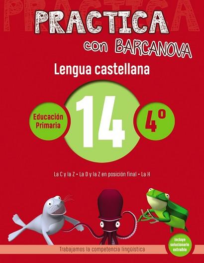 PRACTICA CON BARCANOVA. LENGUA CASTELLANA 14 | 9788448945398 | CAMPS, MONTSE/SERRA, LLUÏSA | Llibres Parcir | Llibreria Parcir | Llibreria online de Manresa | Comprar llibres en català i castellà online