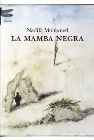 LA MAMBA NEGRA | 9788408102113 | MOHAMED NADIFA | Llibres Parcir | Llibreria Parcir | Llibreria online de Manresa | Comprar llibres en català i castellà online