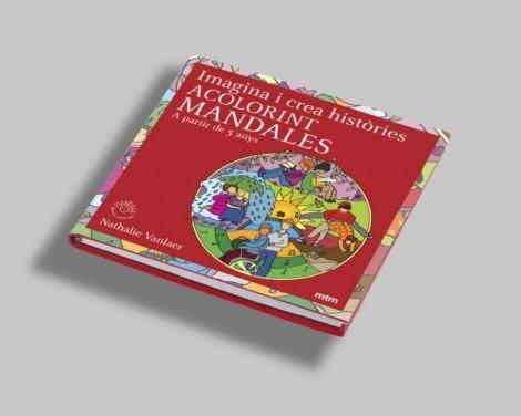 IMAGINA I CREA HISTÒRIES ACOLORINT MANDALES | 9788496697508 | VANLAER, NATHALIE | Llibres Parcir | Llibreria Parcir | Llibreria online de Manresa | Comprar llibres en català i castellà online