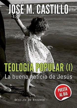 Teología popular (I) | 9788433026064 | Castillo Sánchez, José Mª | Llibres Parcir | Llibreria Parcir | Llibreria online de Manresa | Comprar llibres en català i castellà online