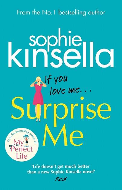 SURPRISE ME | 9781784163952 | KINSELLA SOPHIE | Llibres Parcir | Llibreria Parcir | Llibreria online de Manresa | Comprar llibres en català i castellà online