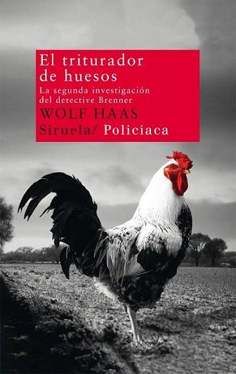 EL TRITURADOR DE HUESOS segunda investigacion de Brenner | 9788498416138 | WOLF HAAS | Llibres Parcir | Llibreria Parcir | Llibreria online de Manresa | Comprar llibres en català i castellà online