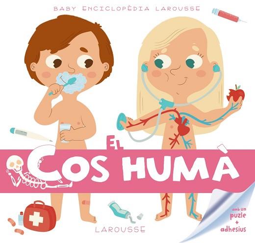 BABY ENCICLOPÈDIA. EL COS HUMÀ | 9788416368211 | LAROUSSE EDITORIAL | Llibres Parcir | Llibreria Parcir | Llibreria online de Manresa | Comprar llibres en català i castellà online