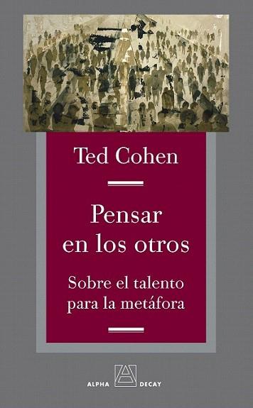 PENSAR EN LOS OTROS sobre el talento para la metafora | 9788492837250 | TED COHEN | Llibres Parcir | Llibreria Parcir | Llibreria online de Manresa | Comprar llibres en català i castellà online