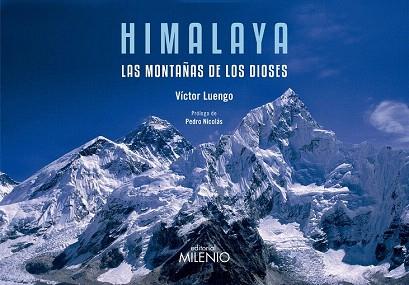 HIMALAYA. LAS MONTAÑAS DE LOS DIOSES | 9788497436618 | LUENGO, VÍCTOR | Llibres Parcir | Llibreria Parcir | Llibreria online de Manresa | Comprar llibres en català i castellà online