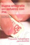 Buena Ortografía sin esfuerzo con PNL. Propuesta metodológica para docentes | 9788461407187 | Gabarró Berbegal,Daniel | Llibres Parcir | Llibreria Parcir | Llibreria online de Manresa | Comprar llibres en català i castellà online