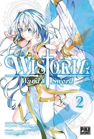 WISTORIA. WAND & SWORD, 2. | 9782811699048 | TOSHI AOI, FUJINO OMORI | Llibres Parcir | Llibreria Parcir | Llibreria online de Manresa | Comprar llibres en català i castellà online