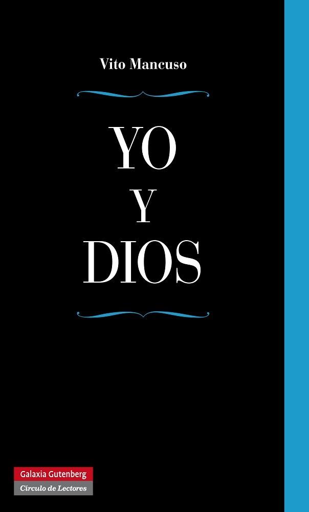 Yo y Dios | 9788415472599 | Mancuso, Vito | Llibres Parcir | Llibreria Parcir | Llibreria online de Manresa | Comprar llibres en català i castellà online