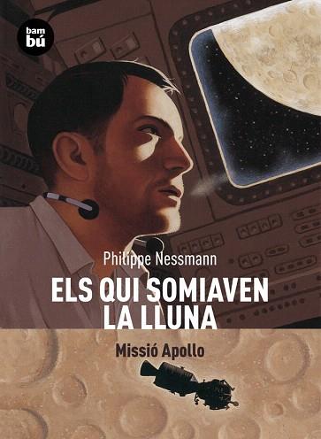 ELS QUI SOMIAVEN LA LLUNA | 9788483431344 | NESSMANN, PHILIPPE | Llibres Parcir | Llibreria Parcir | Llibreria online de Manresa | Comprar llibres en català i castellà online