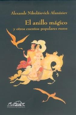 EL ANILLO MAGICO | 9788495642486 | NIKOLAIEVICH AFANASIEV | Llibres Parcir | Llibreria Parcir | Llibreria online de Manresa | Comprar llibres en català i castellà online