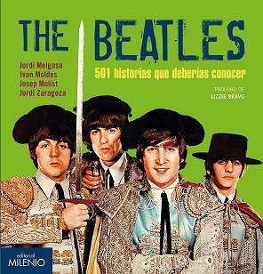 THE BEATLES. 501 HISTORIAS QUE DEBERíAS CONOCER | 9788497437851 | MELGOSA OLMEDO, JORDI/MOLDES VALLEJO, IVAN/MOLIST DIAZ, JOSEP/ZARAGOZA MORALES, JORDI | Llibres Parcir | Llibreria Parcir | Llibreria online de Manresa | Comprar llibres en català i castellà online