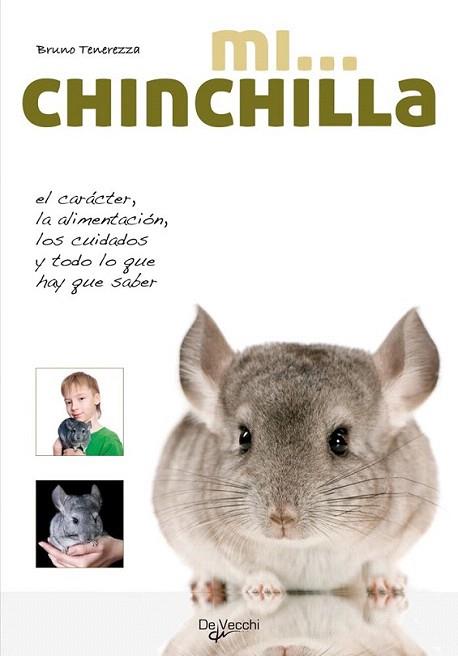 MI CHINCILLA | 9788431550264 | BRUNO TENEREZZA | Llibres Parcir | Llibreria Parcir | Llibreria online de Manresa | Comprar llibres en català i castellà online