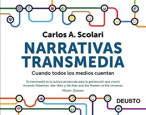 Narrativas transmedia | 9788423413362 | Carlos Alberto Scolari | Llibres Parcir | Llibreria Parcir | Llibreria online de Manresa | Comprar llibres en català i castellà online