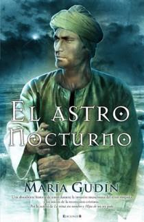 EL ASTRO NOCTURNO | 9788466647267 | GUDIN MARIA | Llibres Parcir | Librería Parcir | Librería online de Manresa | Comprar libros en catalán y castellano online