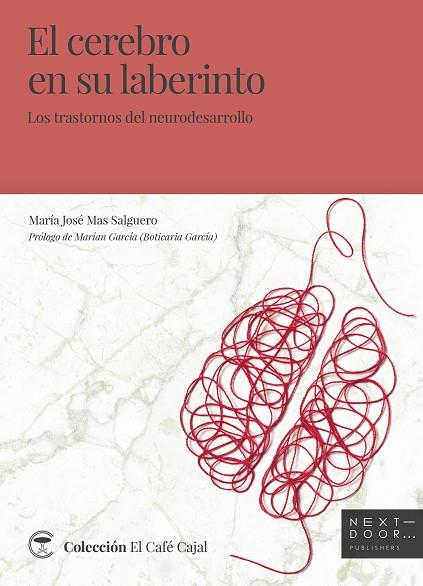 EL CEREBRO EN SU LABERINTO | 9788412159813 | MAS SALGUERO, MARÍA JOSÉ | Llibres Parcir | Llibreria Parcir | Llibreria online de Manresa | Comprar llibres en català i castellà online