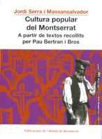 CULTURA POPULAR DEL MONTSERRAT | 9788484154679 | SERRA | Llibres Parcir | Llibreria Parcir | Llibreria online de Manresa | Comprar llibres en català i castellà online