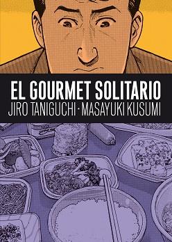 EL GOURMET SOLITARIO | 9788492769681 | TANIGUCHI, JIRO / KUSUMI, MASAYUKI | Llibres Parcir | Llibreria Parcir | Llibreria online de Manresa | Comprar llibres en català i castellà online