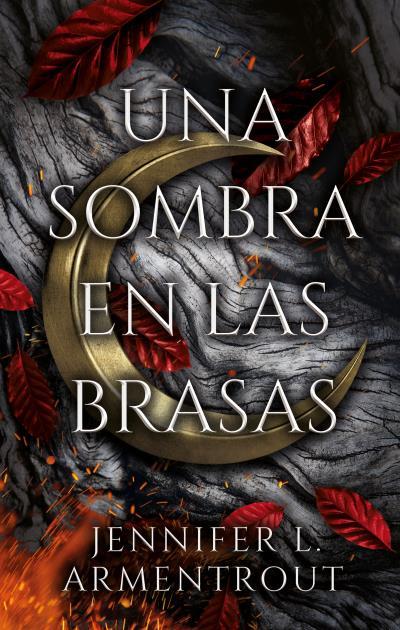 UNA SOMBRA EN LAS BRASAS | 9788417854515 | ARMENTROUT, JENNIFER | Llibres Parcir | Llibreria Parcir | Llibreria online de Manresa | Comprar llibres en català i castellà online