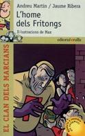 HOME DELS FRITONGS | 9788466102292 | ANDREU MARTIN JAUME RIBERA | Llibres Parcir | Llibreria Parcir | Llibreria online de Manresa | Comprar llibres en català i castellà online