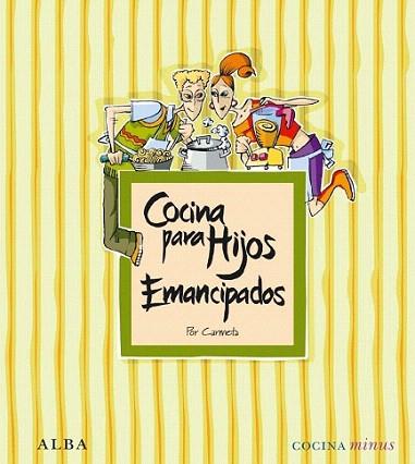 Cocina para hijos emancipados | 9788484287278 | Morán, Carmeta | Llibres Parcir | Llibreria Parcir | Llibreria online de Manresa | Comprar llibres en català i castellà online