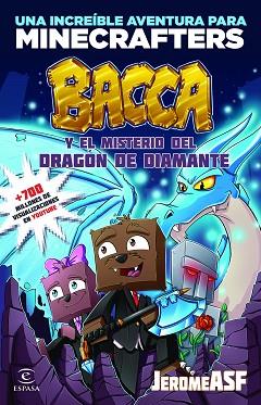 MINECRAFT. BACCA Y EL MISTERIO DEL DRAGÓN DE DIAMANTE | 9788467046533 | JEROMEASF | Llibres Parcir | Llibreria Parcir | Llibreria online de Manresa | Comprar llibres en català i castellà online