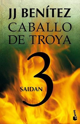 SAIDAN. CABALLO DE TROYA 3 | 9788408064053 | J. J. BENÍTEZ | Llibres Parcir | Llibreria Parcir | Llibreria online de Manresa | Comprar llibres en català i castellà online