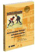 ACTIVIDADES FISICAS EXTRAESCOLARES | 9788487330742 | SANTOS | Llibres Parcir | Llibreria Parcir | Llibreria online de Manresa | Comprar llibres en català i castellà online