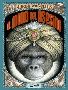 EL MONO DEL ASESINO | 9788415920984 | WEGELIUS, JAKOB | Llibres Parcir | Llibreria Parcir | Llibreria online de Manresa | Comprar llibres en català i castellà online