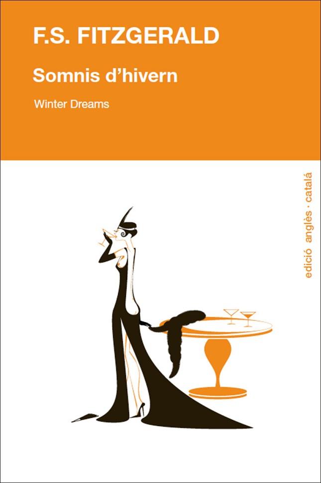 SOMNIS D'HIVERN = WINTER DREAMS | 9788494125225 | FITZGERALD, F. SCOTT | Llibres Parcir | Llibreria Parcir | Llibreria online de Manresa | Comprar llibres en català i castellà online