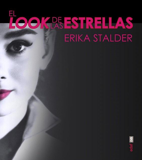 EL LOOK DE LAS ESTRELLAS | 9788441435346 | STALDER, ERIKA/COHEN, CAMERON/FULTON, CHRISTOPHER | Llibres Parcir | Llibreria Parcir | Llibreria online de Manresa | Comprar llibres en català i castellà online