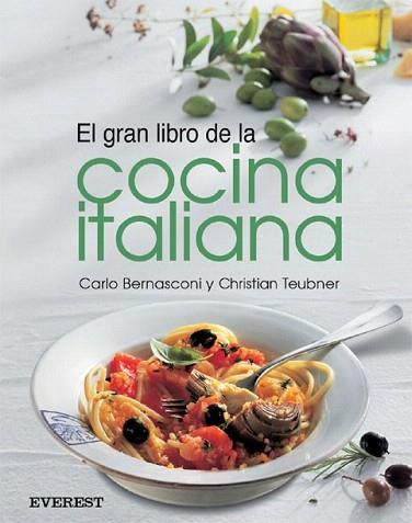 EL GRAN LIBRO COCINA ITALIANA | 9788424184667 | BERNASCONI | Llibres Parcir | Llibreria Parcir | Llibreria online de Manresa | Comprar llibres en català i castellà online