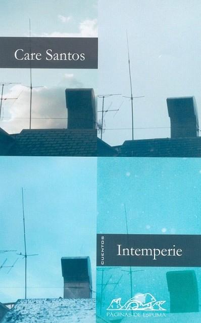 INTEMPERIE | 9788495642288 | CARE SANTOS | Llibres Parcir | Llibreria Parcir | Llibreria online de Manresa | Comprar llibres en català i castellà online