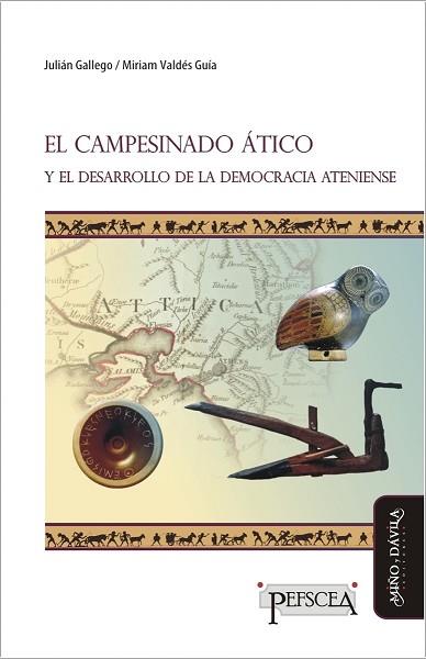 CAMPESINADO ÁTICO Y EL DESARROLLO DE LA DEMOCRACIA ATENIENSE | PODI126244 | GALLEGO  JULIÁN/VALDÉS GUÍA  MIRIAM | Llibres Parcir | Llibreria Parcir | Llibreria online de Manresa | Comprar llibres en català i castellà online