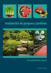 Instalacion de parques y jardines | 9788428332927 | Albert Velarde | Llibres Parcir | Llibreria Parcir | Llibreria online de Manresa | Comprar llibres en català i castellà online