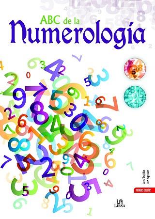 ABC DE LA NUMEROLOGÍA | 9788466228695 | TRUJILLO RODRÍGUEZ, LUIS/AGUILAR, LUZ | Llibres Parcir | Llibreria Parcir | Llibreria online de Manresa | Comprar llibres en català i castellà online