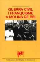 GUERRA CIVIL I FRANQUISME A MOLINS DE REI | 9788484153061 | Llibres Parcir | Llibreria Parcir | Llibreria online de Manresa | Comprar llibres en català i castellà online