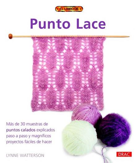 PUNTO LACE | 9788498743029 | WATTERSON, LYNNE | Llibres Parcir | Llibreria Parcir | Llibreria online de Manresa | Comprar llibres en català i castellà online