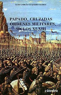 PAPADO CRUZADAS ORDENES MILITARES | 9788437613772 | GARCIA - GUIJARRO | Llibres Parcir | Llibreria Parcir | Llibreria online de Manresa | Comprar llibres en català i castellà online