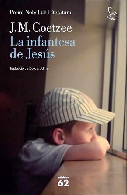 LA INFANTESA DE JESÚS | 9788429769852 | COETZEE, JOHN MAXWELL | Llibres Parcir | Llibreria Parcir | Llibreria online de Manresa | Comprar llibres en català i castellà online