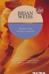 MUCHAS VIDAS MUCHOS MAESTROS bolsillo | 9788496546097 | WEISS BRIAN | Llibres Parcir | Llibreria Parcir | Llibreria online de Manresa | Comprar llibres en català i castellà online