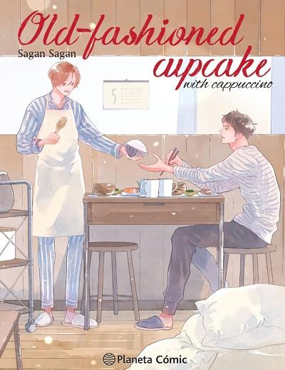 OLD-FASHIONED CUPCAKE WITH CAPUCCINO | 9788411617253 | SAGAN | Llibres Parcir | Llibreria Parcir | Llibreria online de Manresa | Comprar llibres en català i castellà online