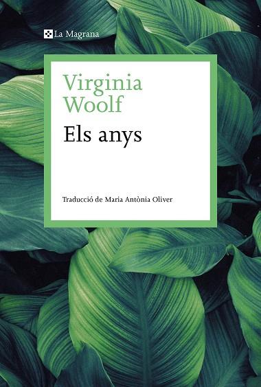 ELS ANYS | 9788419013507 | WOOLF, VIRGINIA | Llibres Parcir | Llibreria Parcir | Llibreria online de Manresa | Comprar llibres en català i castellà online