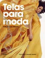 TELAS PARA MODA | 9788498014464 | HALLET C JOHNSTON A | Llibres Parcir | Llibreria Parcir | Llibreria online de Manresa | Comprar llibres en català i castellà online